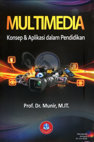 Multimedia Konsep Dan Aplikasi Dalam Pendidikan